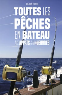 Toutes les pêches en bateau et aux leurres