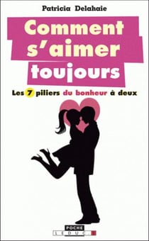 Comment s'aimer toujours