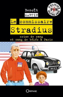 Le commissaire Stradius - crime de sang et sang de békés à Paris