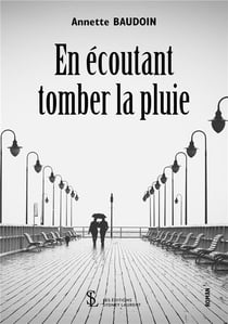 En ecoutant tomber la pluie