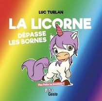 La licorne dépasse les bornes