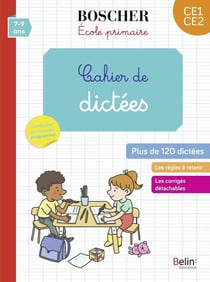 Méthode Boscher : cahier de dictées CE1-CE2