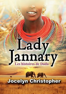 Lady Jannary - les histoires de Dada