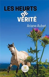Les heurts de vérité