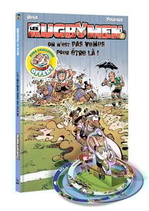 Les rugbymen Tome 3 : on n'est pas venus pour être là !