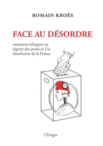 Face au désordre