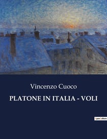 PLATONE IN ITALIA - VOLI : Un viaggio filosofico nell'antica Italia