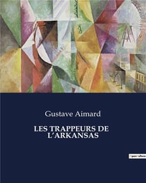 LES TRAPPEURS DE   L'ARKANSAS