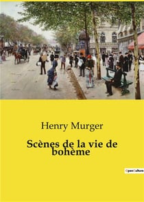 Scenes de la vie de boheme
