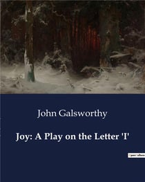 Joy: A Play on the Letter 'I'