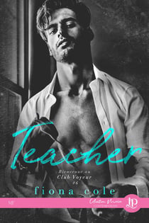 Bienvenue au Club Voyeur Tome 6 : Teacher