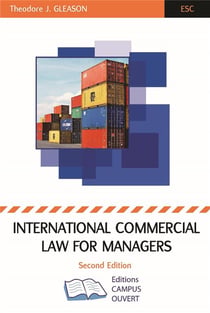 International commercial law for managers (2e édition)