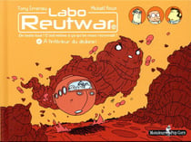 Labo Reutwar Tome 2 : à l'interieur du dedans !