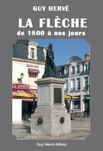 La flèche de 1800 à nos jours