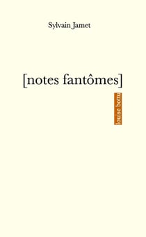 [notes fantômes]