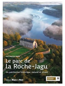 Le parc de la Roche-Jagu : Un patrimoine historique, naturel et vivant
