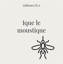 Ique la moustique
