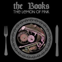 The lemon of pink (reissue)