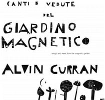 Canti e vedute del giardino magnetico