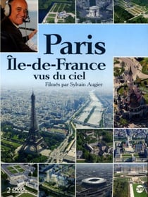 Paris Ile-de-France vus du ciel