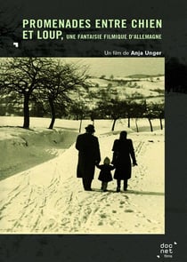 Promenades entre chien et loup : Une fantaisie filmique d'Allemagne