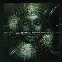 Glitterbeat : dubs & versions I