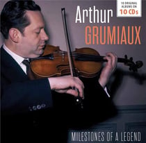 Milestones of a legend / Arthur Grumiaux