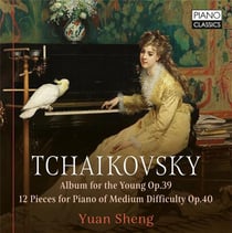 Tchaikovski : Oeuvres pour piano