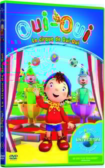 Oui-Oui - 3 - Le cirque de Oui-Oui