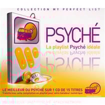 La playlist psyché idéale