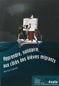 N'autre école - questions de classe(s) n.13 : apprendre, solidaire, aux côtés des élèves migrants