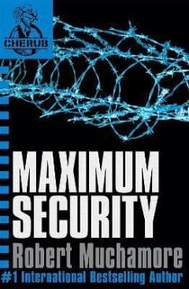 CHERUB: MAXIMUM SECURITY