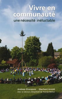Vivre en communauté - une nécessité inéluctable
