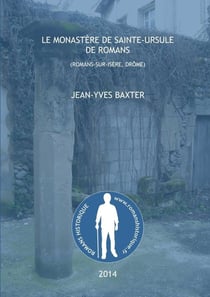 Le Monastère de Sainte-Ursule de Romans