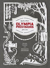 Olympia provisions - cured meats and tales from an american charcuterie