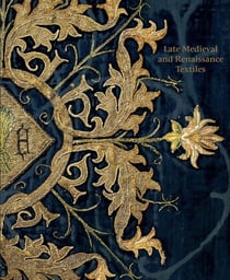 Late medieval and renaissance textiles