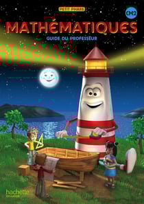 PETIT PHARE : mathématiques - CM2 - guide pédagogique