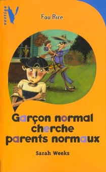Garcon normal cherche parents normaux