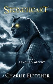 Stoneheart t.3 - langue d'argent