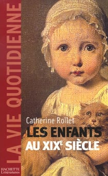 Les enfants au xixeme siecle