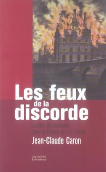 Les feux de la discorde