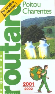 Guide du routard - poitou charentes vendee 2001