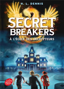 Secret breakers t.1 - à l'école des décrypteurs