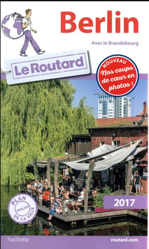 Guide du Routard : Berlin (édition 2017)