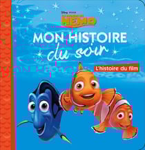 LE MONDE DE NEMO - Mon Histoire du Soir - L'histoire du film - Disney Pixar