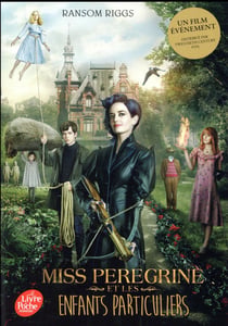 Miss peregrine et les enfants particuliers t.1