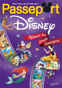 Passeport : Disney : révisez les grands classiques !