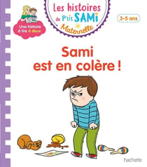 Sami et Julie maternelle : Sami est en colère !