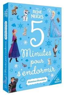 5 minutes pour s'endormir : La Reine des Neiges : Histoires d'Arendelle