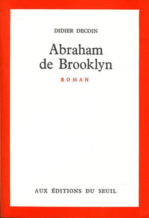 Abraham de Brooklyn - Prix des libraires 1972